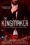 [Powerplay 02] • The Kingmaker · A Powerplay Novel